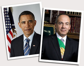 Barack Hussein Obama / Felipe de Jesús Calderón Hinojosa